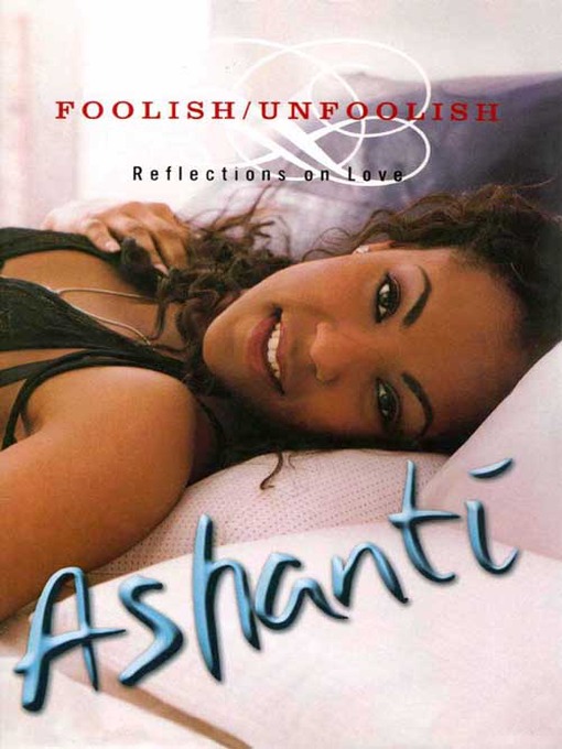 Title details for Foolish/Unfoolish by Ashanti - Available